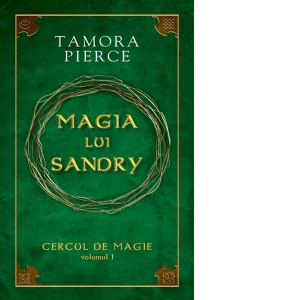 Magia lui Sandry - Cercul de magie, Volumul 1