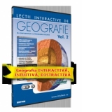 Lectii interactive de Geografie. Volumul 2 (in conformitate cu programa scolara)