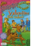 Scooby-Doo - Valentine fara cadouri