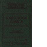 Toxicologie clinica - Intoxicatii nemedicamentoase, Volumul al II-lea