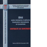Ghid pentru intelegerea si aplicarea IAS 11 - Contracte de constructii