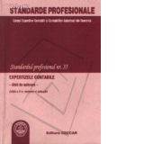 Standardul profesional Nr. 35 - Expertize contabile - Ghid de aplicare, Editia a II-a, revizuita si adaugita