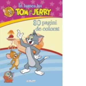 In lumea lui Tom si Jerry