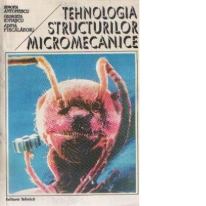 Tehnologia structurilor micromecanice