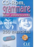 Grammaire pour adolescents 250 exercices (niveau debutant) CD-Rom