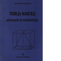 Teoria masurii - Aplicatii in geometrie
