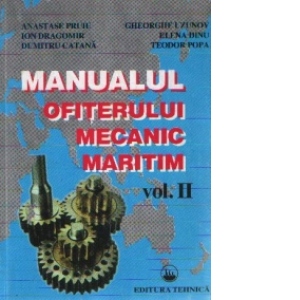 Manualul ofiterului mecanic maritim, Volumul al II-lea