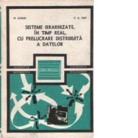 Sisteme ierarhizate, in timp real, cu prelucrare distribuita a datelor