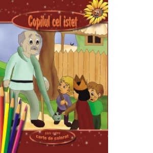 Copilul cel istet - poveste si carte de colorat
