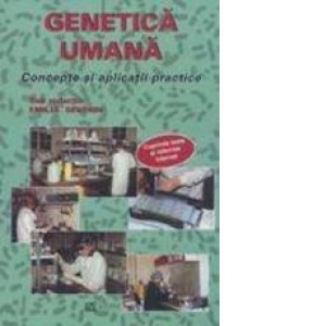 Genetica umana - concepte si aplicatii practice (cuprinde teste si referinte Internet)