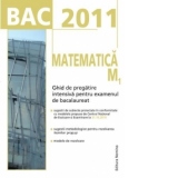 BAc 2011-MATEMATICA M 1 .Ghid de pregatire intensiva pentru examenul de bacalaureat