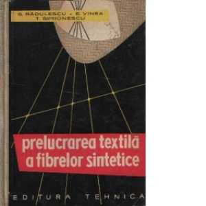 Prelucrarea textila a fibrelor sintetice
