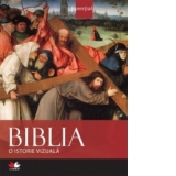 Biblia - O istorie vizuala