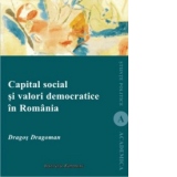 Capital social si valori democratice in Romania