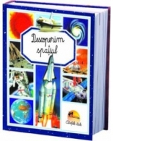 Descoperim spatiul