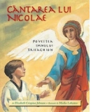 Cantarea lui Nicolae: povestea Imnului Trisaghion