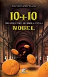 10 + 10 prozatori exemplari nominalizati la Nobel