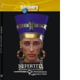Egiptul Antic nr. 17 - Nefertiti readusa la viata (partea intai)