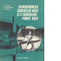 Hidrodinamica turbinelor bulb si a turbinelor-pompe bulb