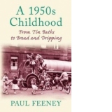 1950s Childhood From Tin Baths To Bread and Dripping