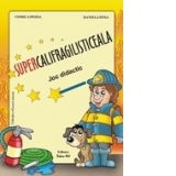 Supercalifragilisticeala - Joc didactic