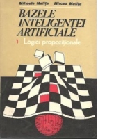 Bazele inteligentei artificiale - 1. Logici propozitionale