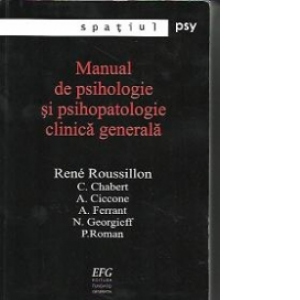 Manual de psihologie si psihopatologie clinica generala