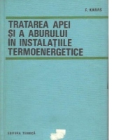 Tratarea apei si a aburului in instalatiile termoenergetice