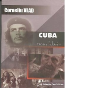 Cuba - Zece sfidari