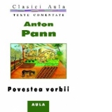 Anton Pann - Povestea vorbii (texte comentate)
