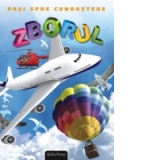 DVD Enciclopedia Junior nr. 4. Pasi spre cunoastere - Zborul (carte + DVD)