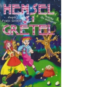 Hensel si Gretel (dupa Fratii Grimm) - Carte de colorat (format B5)