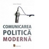 Comunicarea politica moderna