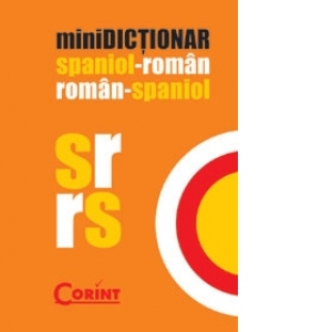 Mini dictionar spaniol-roman, roman-spaniol