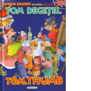 Tom Degetel - Tom Thumb (romana-engleza)