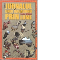 Jurnalul unui Vagabond prin lume, Volumul 2