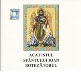 Acatistul Sfantului Ioan Botezatorul (CD audio)