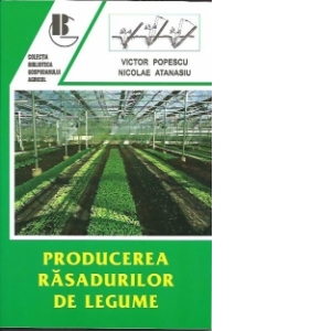 Producerea rasadurilor de legume