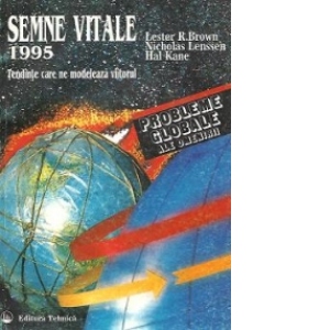 Semne vitale 1995 - Tendinte care ne modeleaza viitorul
