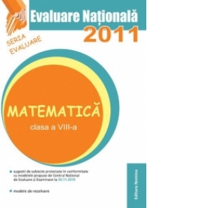 Evaluare Nationala 2011 - Matematica clasa a VIII-a (Petrus Alexandrescu)