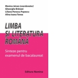 Limba si literatura romana - sinteze pentru examenul de bacalaureat