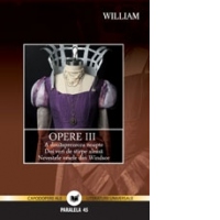 Opere. Volumul III: A douasprezecea noapte. Doi veri de stirpe aleasa. Nevestele vesele din Windsor