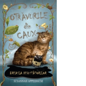 Breasla degustatorilor Otravurile din Caux