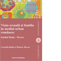 Viata sexuala si familia in mediul urban romanesc