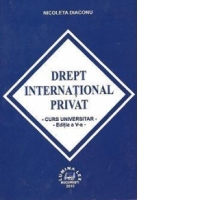 Drept international privat - Curs universitar, editia a V-a