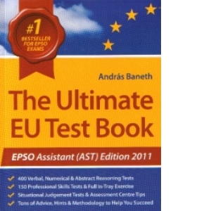 The Ultimate EU Test Book - EPSO Assistant (AST) Edition 2011