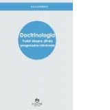 Doctrinologia. Tratat despre stiinta prognozelor minimale