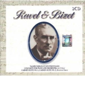 Ravel and Bizet - Valses Nobles et Sentimentales. Concerto for Piano and Orchestra, Carmen Suite No. 2 (2 CD)