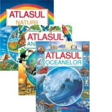 PACHET ATLASE - ATLASUL ANIMALELOR. ATLASUL NATURII. ATLASUL OCEANELOR (2+1 gratis)