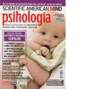 Scientific American Mind. Psihologia Azi. Numarul 3